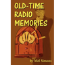 Old-Time Radio Memories