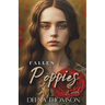 Fallen Poppies - A Novel: A Dark Coming of Age Family Saga