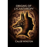 Origins of Lycanthropy