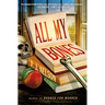 All My Bones: An Old Juniper Bookshop Mystery