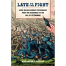 Late to the Fight: Union Soldier Combat Performance from the Wilderness to the Fall of Petersburg