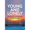 Young and Lonely: The Social Conditions of Loneliness