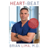 Heart to Beat: A Cardiac Surgeon's Inspiring Story of Success and Overcoming Adversity--The Heart Way