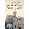 The Expats of Saudi Arabia
