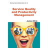 Service Quality and Productivity Management