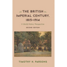 The British Imperial Century, 1815-1914: A World History Perspective