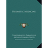 Hermetic Medicine