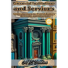 Financial Institutions and Services: An Introduction to the World of Banking, Investing, and Insurance