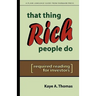 That Thing Rich People Do: Required Reading for Investors