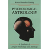 Psychological Astrology: A Synthesis of Jungian Psychology and Astrology