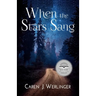 When the Stars Sang