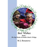 Best Wishes: Book 2 The Big Brains & Broken Hearts Trilogy