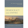 Democracy and Empire: The Athenian Invasion of Sicily, 415-413 Bce