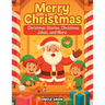Merry Christmas: Christmas Stories, Activities, Christmas Jokes, and Coloring Book!