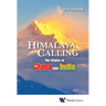 Himalaya Calling: The Origins of China and India