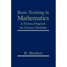 Basic Training in Mathematics: A Fitness Program for Science Students
