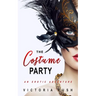 The Costume Party: An Erotic Adventure