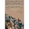 Surging South of Baghdad: The 3D Infantry Division and Task Force Marne in Iraq, 2007-2008