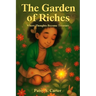 The Garden of Riches: Where Thoughts Become Treasure
