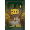 Foreign Seed