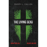 The Living Dead: Fantasy and Fear, Holiness and Hope