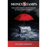 Moneystamps: The Safe-Haven Investment in an Unsafe World