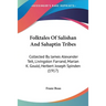 Folktales Of Salishan And Sahaptin Tribes: Collected By James Alexander Teit, Livingston Farrand, Marian K. Gould, Herbert Joseph Spinden (1917)