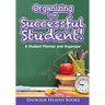 Organizing the Successful Student! A Student Planner and Organizer