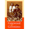 Gatewood and Geronimo