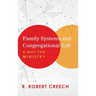 Family Systems and Congregational Life