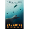 Daughter, Disappeared