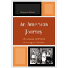 American Journey: Life Lessons for Parents of Immigrant Children