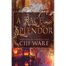 A Race to Splendor