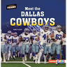 Meet the Dallas Cowboys