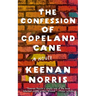 The Confession of Copeland Cane