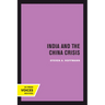 India and the China Crisis: Volume 6