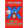 Way of the Warrior Kid: From Wimpy to Warrior the Navy Seal Way: A Novel