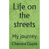 Life on the streets: My journey
