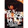 Kids of the Black Hole: Punk Rock in Postsuburban California