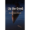 Up the Creek