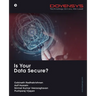 Is Your Data Secure?