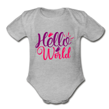 Hello World Short Sleeve Baby Bodysuit by Tshirt Unlimited