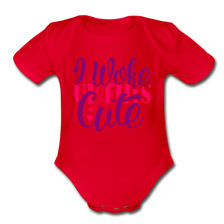 I woke Up this Cute Short Sleeve Baby Bodysuit by Tshirt Unlimited