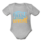 Just Love Me Short Sleeve Baby Bodysuit by Tshirt Unlimited