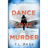 A Dance with Love and Murder Book 2