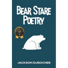 Bear Stare Poetry