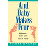 Baby Makes Four: Welcomi