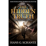 The Hidden Truth: A Science Fiction Techno-Thriller