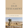 The Old Testament: A Study Guide