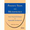 Poverty Traps and Microfinance: From Financial Inclusion to Sustainable Development.